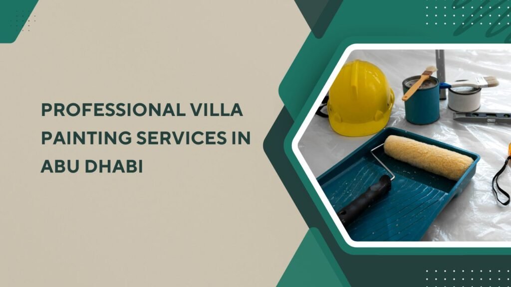 Professional villa painting services in Abu Dhabi